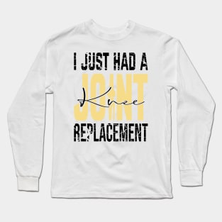 Knee replacement Long Sleeve T-Shirt